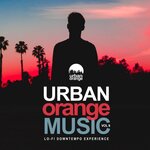 Urban Orange Music Vol 9: Lo-Fi Downtempo Experience