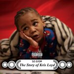 The Story Of Kris Loyd (Explicit)