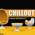 Climax Chill Out Session, Part 1
