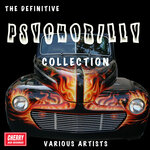The Definitive Psychobilly Collection (Explicit)
