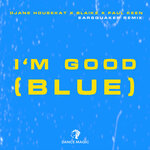 I'm Good (Blue) (Earsquaker Remix)