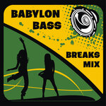 Babylon Bass (Breaks Mix)