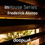 InHouse Series Frederick Alonso