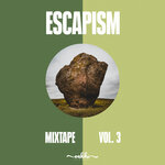 Escapism Mixtape Vol 3