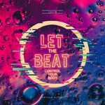 Let The Beat Control Your Body, Vol 2