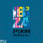 Ibiza Opening Essentials, Vol 1