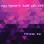 My Heart Will Go On (Remix Playlist EP)