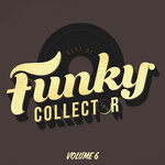 Best Of Funky Collector Vol 6 (Club Mix 2007)