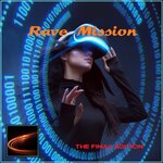 Rave Mission (The Final Edition)