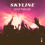 Skyline & Friends