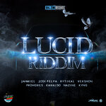 Lucid Riddim (Explicit)