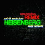 Heisenberg (Dataintrang Remix)
