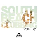 South Beach Clubbing, Vol 32