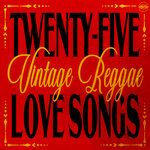 Vintage Reggae Love Songs