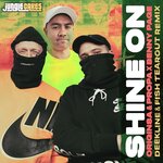 Shine On (Deekline & Fish Tearout Remix)
