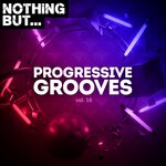 Nothing But... Progressive Grooves, Vol 16