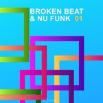 Broken Beat & Nu Funk, Vol 1