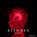 Blended Selections, Vol 1