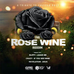 Rose Wine Riddim