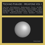 Techno Parade Weapons, Vol 1