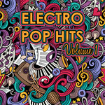 Electro Pop Hits Vol 1