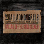 Ballad Of The Knucklemen