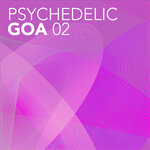 Psychedelic Goa, Vol 2