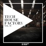 Tech House Factory, Vol 38