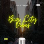 Big City Vibes