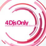 4 DJs Only - Dubstep, Breaks, Drum & Bass, Volume One