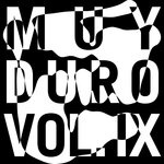 Muy Duro Vol 9