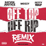 Off Top Off Rip (Explicit Remix)