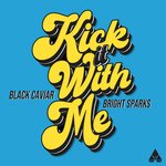 Kick It With Me