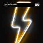Electric House, Vol 4
