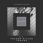 Techno Killer Tracks