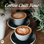 Coffee Chill Time, Vol 8: Best Of Chillout & Smooth Jazz Music
