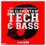 The Elements Of Tech & Bass, Vol 3