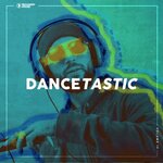 Dancetastic Vol 19