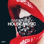 Sweet Sexy Housemusic Vol 1