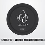 VA Best Of Innocent Music Deep, Vol 8