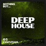 Nothing But... Deep House Essentials, Vol 05