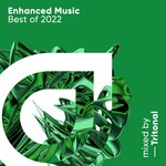 Enhanced Music Best Of 2022, Mixed By Tritonal