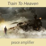 Train To Heaven