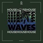 House Waves, Vol 2