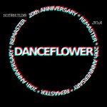 Danceflower (20Th Anniversary)