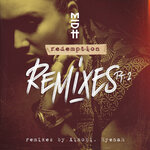 Redemption (Remixes Pt 2)