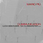 Communication (Luca Debonaire X Da Clubbmaster Remix)