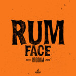 Rum Face Riddim