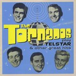 The Tornados Play Telstar & Other Great Hits