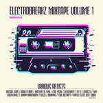 ElectroBreakz Mixtape Vol 1